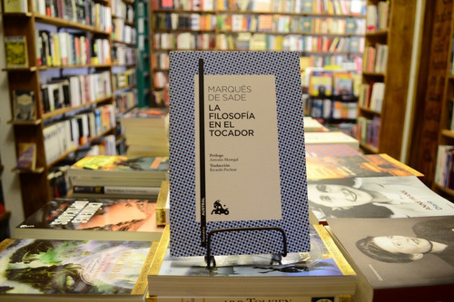 La Filosofía En El Tocador. Marqués De Sade. 