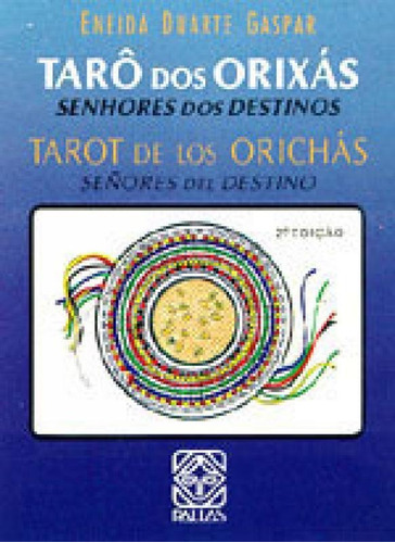 Taro Dos Orixas: Senhores Do Destino, De Gaspar, Eneida Duarte. Editora Pallas, Capa Mole Em Espanhol