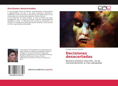 Libro: Decisiones Desacertadas: Nuestra Primera Reacción, No