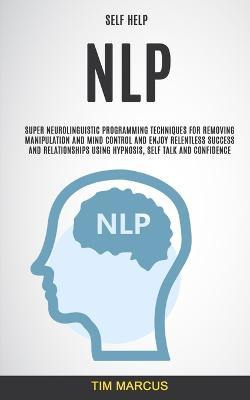 Libro Self Help : Nlp: Super Neurolinguistic Programming ...