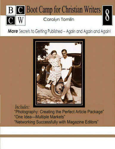 More Secrets To Getting Published -- Again And Again And Again!, De Carolyn Tomlin. Editorial Createspace Independent Publishing Platform, Tapa Blanda En Inglés
