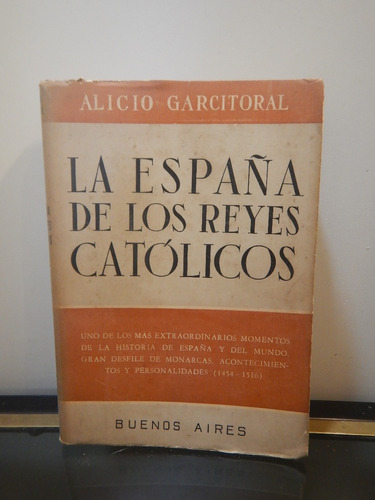 Adp La España De Los Reyes Catolicos Alicio Garcitoral 1950