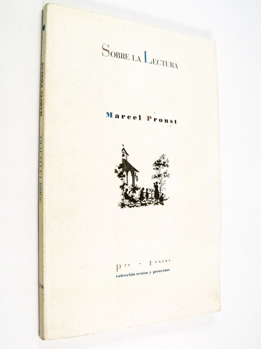 Marcel Proust - Sobre La Lectura - Pre Textos Manuel Arranz