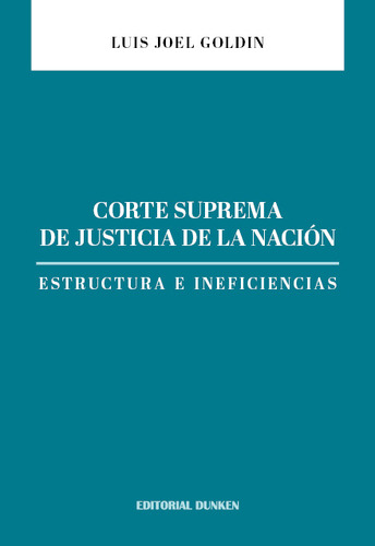 Corte Suprema De Justicia De La Nacion.