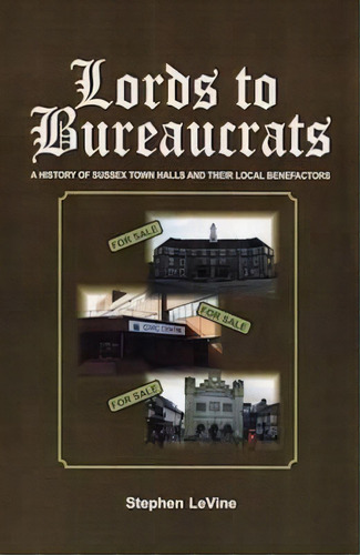 Lords To Bureaucrats, De Stephen Levine. Editorial Loncastle South, Tapa Blanda En Inglés
