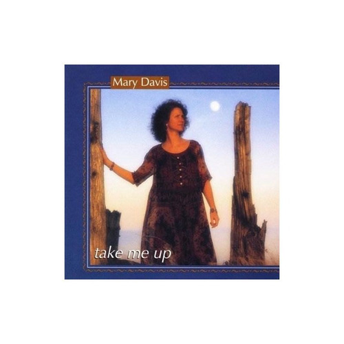 Davis Mary Take Me Up Usa Import Cd Nuevo