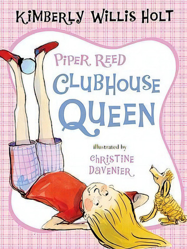 Piper Reed, Clubhouse Queen, De Kimberly Willis Holt. Editorial Square Fish, Tapa Blanda En Inglés