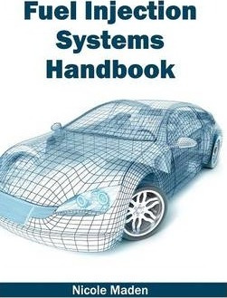 Libro Fuel Injection Systems Handbook - Nicole Maden