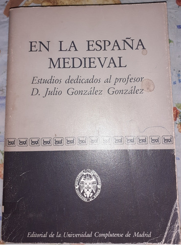 Historia España Edad Media Universidad Complutense Madrid   