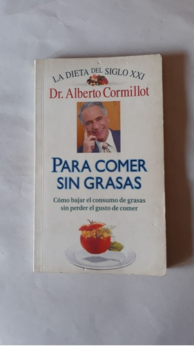 Para Comer Sin Grasas-dr.a.cormillot-ed.perfil-(10)