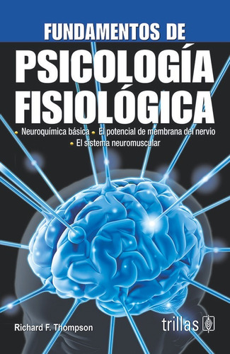 Libro Fundamentos De Psicologia Fisiologica
