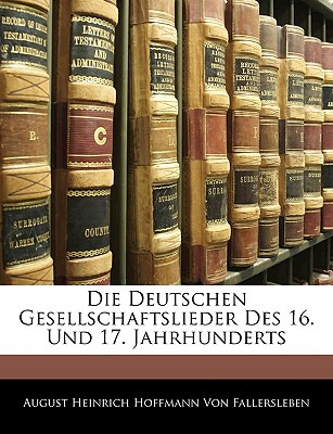 Libro Die Deutschen Gesellschaftslieder Des 16. Und 17. J...