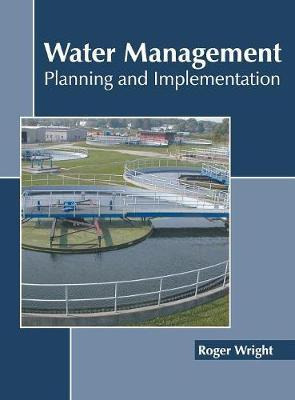 Libro Water Management: Planning And Implementation - Rog...