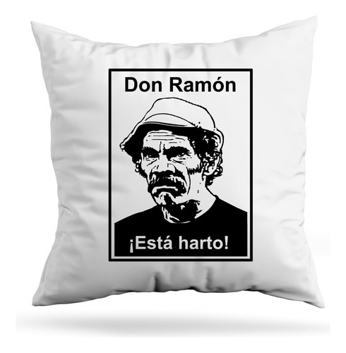 Cojin Deco Don Ramon Esta Harto (d0780 Boleto.store)