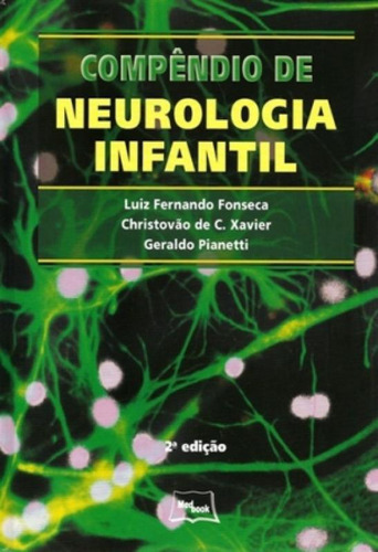 Livro Compendio De Neurologia Infantil - 02 Ed