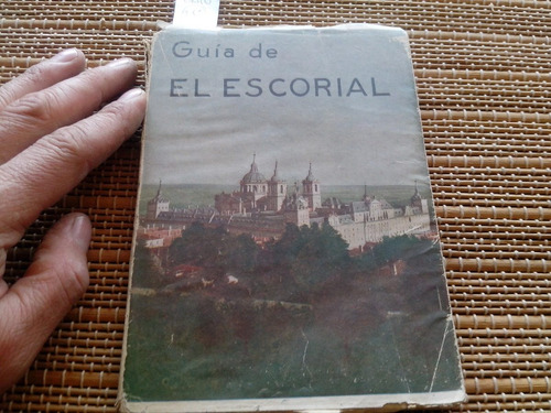 Zarco. El Monasterio De San Lorenzo El Real Del Escorial1949