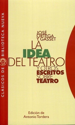 Idea Del Teatro, La - José Ortega Y Gasset