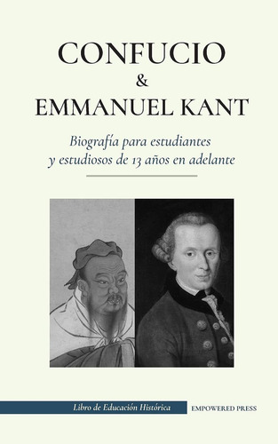 Libro Confucio Y Immanuel Kant - Biografía Para Estudia Lbm1