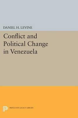 Libro Conflict And Political Change In Venezuela - Daniel...