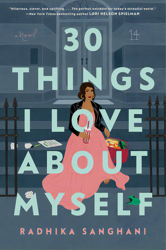 30 Things I Love About Myself, De Sanghani, Radhika. Editorial Berkley Books, Tapa Blanda En Inglés