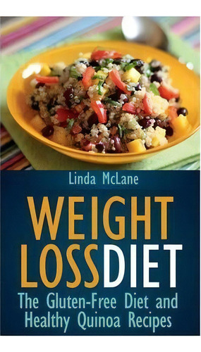 Weight Loss Diet, De Linda Mclane. Editorial Webnetworks Inc, Tapa Blanda En Inglés