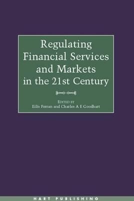 Regulating Financial Services And Markets In The 21st Cen...