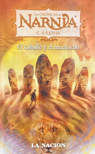 El Caballo Y El Muchacho Cronicas De Narnia 3 / C.s Lewis