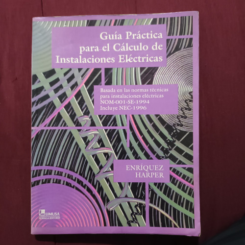 Guía Práctica  Para El Cálculo De Instalaciones Eléctricas 