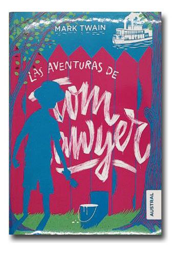 Las Aventuras De Tom Sawyer Mark Twain Libro Físico