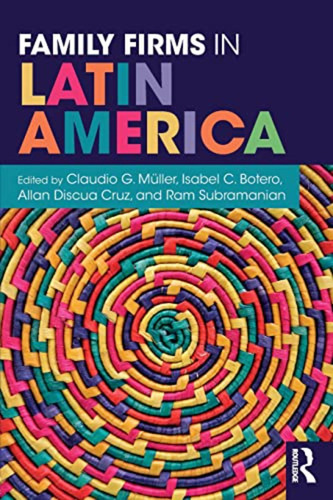 Family Firms In Latin America (en Inglés) / Routledge, 2018,