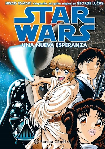 Star Wars Ep Iv Una Nueva Esperanza ( Manga ) De Hisao Tamak