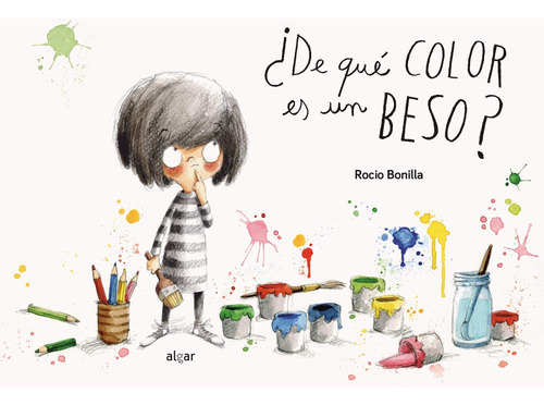 ¿de Qué Color Es Un Beso? - Rocio Bonilla