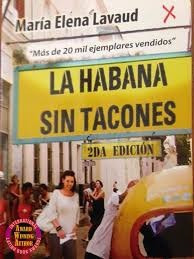 La Habana Sin Tacones (nuevo) / María Elena Lavaud