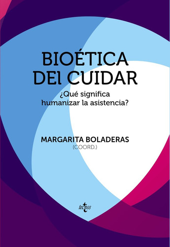 Bioãâ©tica Del Cuidar, De Boladeras, Margarita. Editorial Tecnos, Tapa Blanda En Español