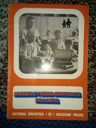 Libro Aprendizaje Y Medios Audiovisuales Hilda Santos Vigil