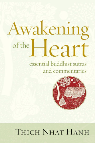 Libro: Awakening Of The Heart: Essential Buddhist Sutras And