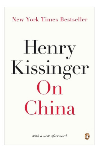 On China - Henry Kissinger. Eb7