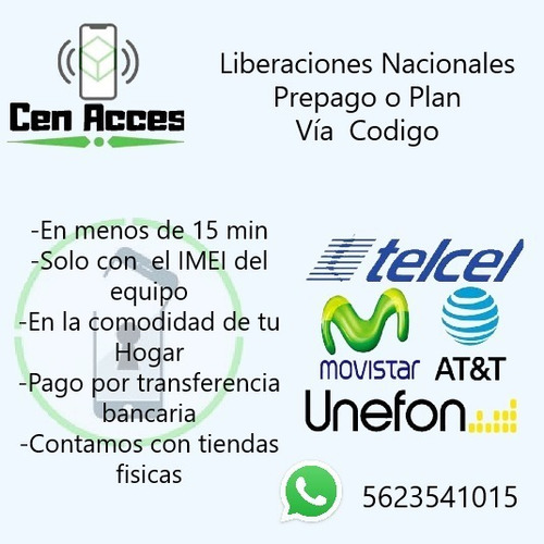 Liberacion De Celulares At&t, Telcel Y Movistar Mexico