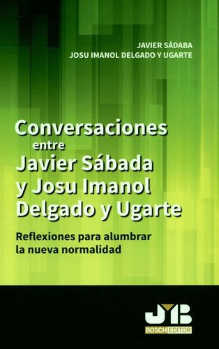 Libro Conversaciones Entre Javier Sádaba Y Josu Imanol DeLG