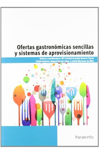 Ofertas Gastronomicas Sencillas Y Sistemas De Aprovisionamie