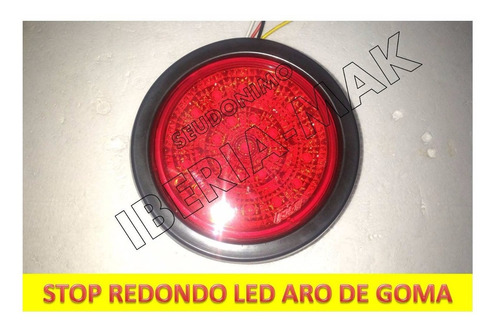 Imagen 2 de 5 de Stop Redondo Led Aro De Goma Camiones Autobuses Cavas Bateas