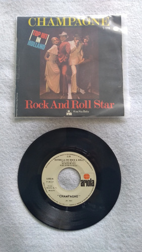 Champagne - Estrella De Rock & Roll Lp Vinil 7 Pulgadas 1977