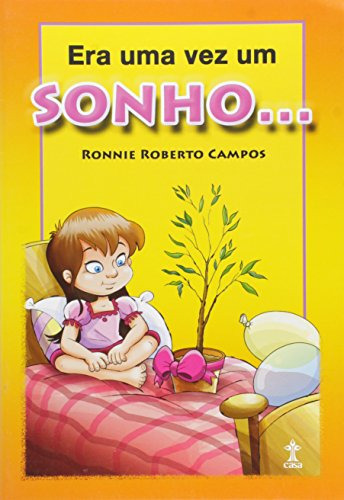 Libro Era Uma Vez Um Sonho  De Ronnie Roberto Campos Cpb Cas