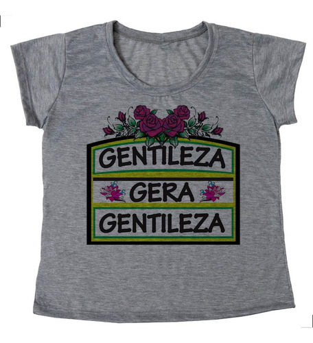 Blusas Femininas Cinza Blusa Baby Look Camiseta Gentileza 