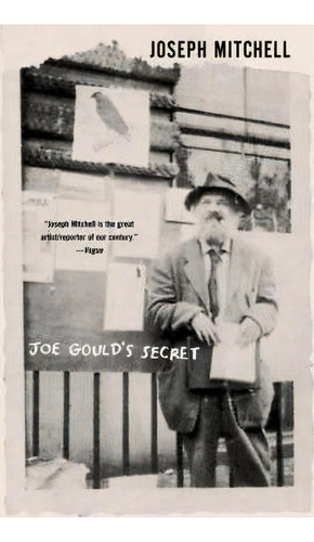 Joe Gould's Secret, De Joseph Mitchell. Editorial Random House Inc, Tapa Blanda En Inglés