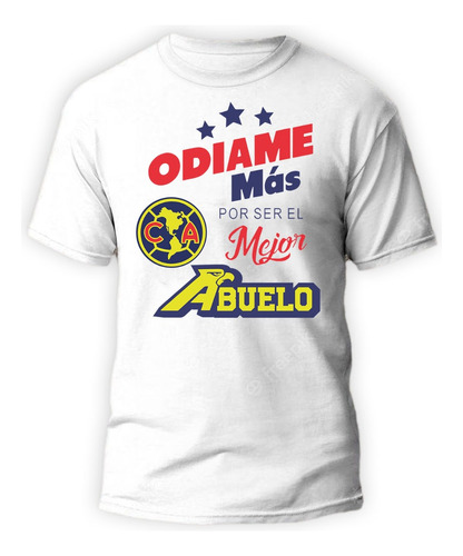 Playeras Abuelo Americanista Ódiame Mas Abue-021