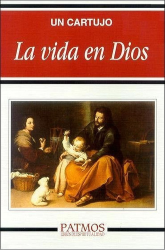 La Vida En Dios, De Un Cartujo. Editorial Ediciones Rialp, S.a., Tapa Blanda En Español