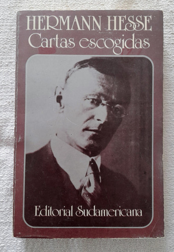 Cartas Escogidas - Hermann Hesse - Sudamericana