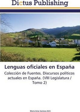 Libro Lenguas Oficiales En Espana - Arias Santana Maria