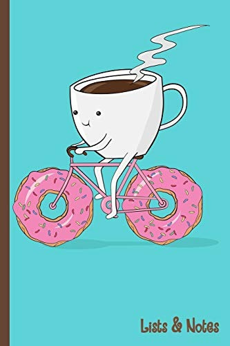 Coffee Cup Riding Donut Bike Lists  Y  Notes Caffeine, Java,